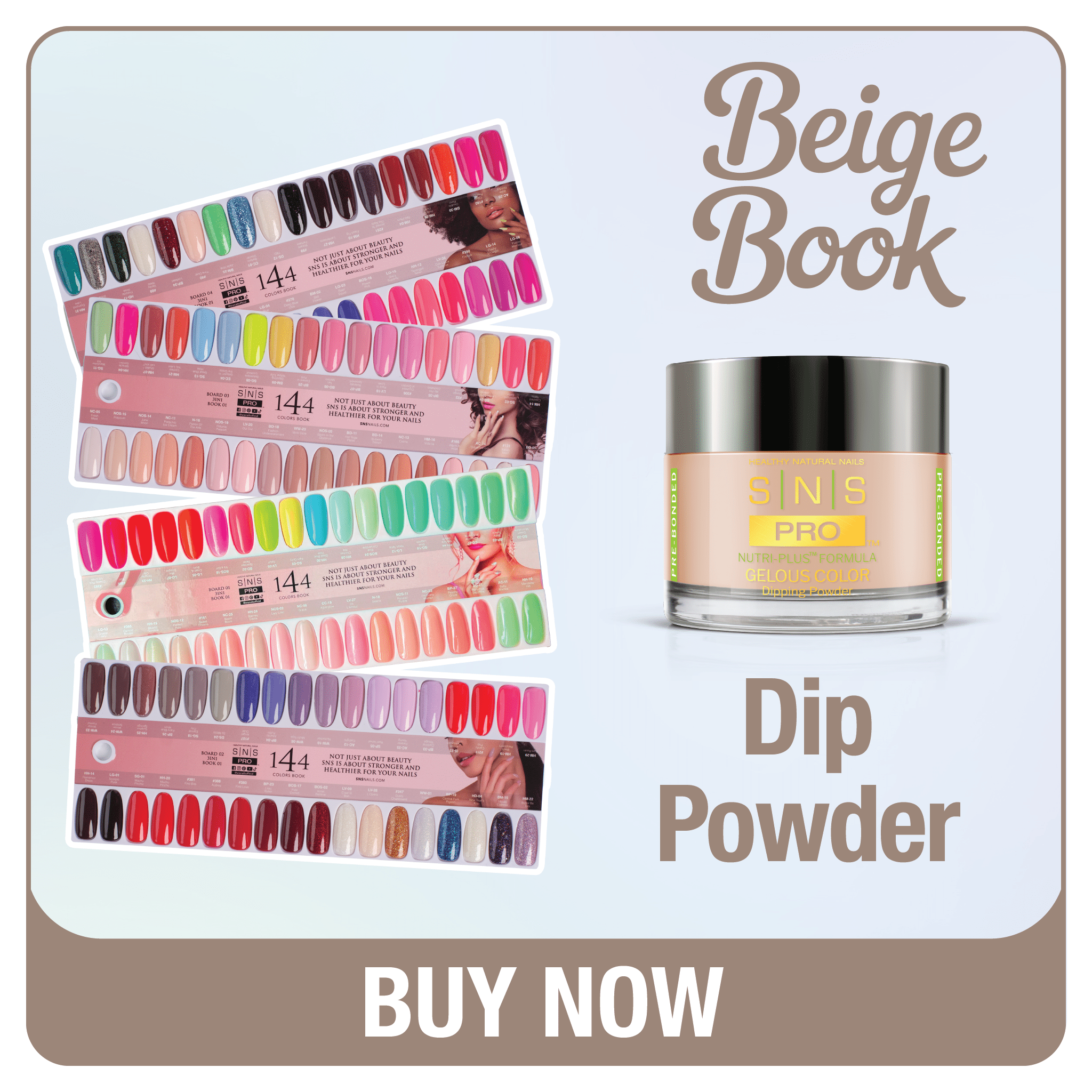 SNS Pro Dipping Powder - Set 144 Colors - Beige Collection - DTK Nail Supply