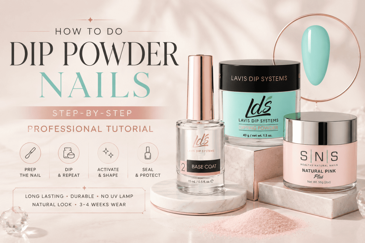 How to Do Dip Powder Nails: Step-by-Step Professional Tutorial - DTK Nail Supply