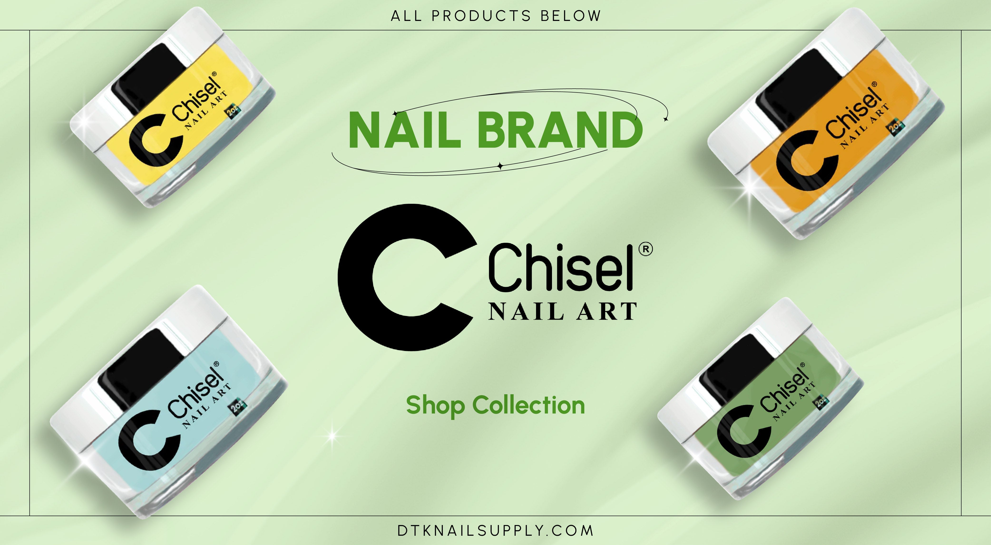 Chisel Nail — Acrylic + Dipping Powder Catalog – DTK Nail Supply