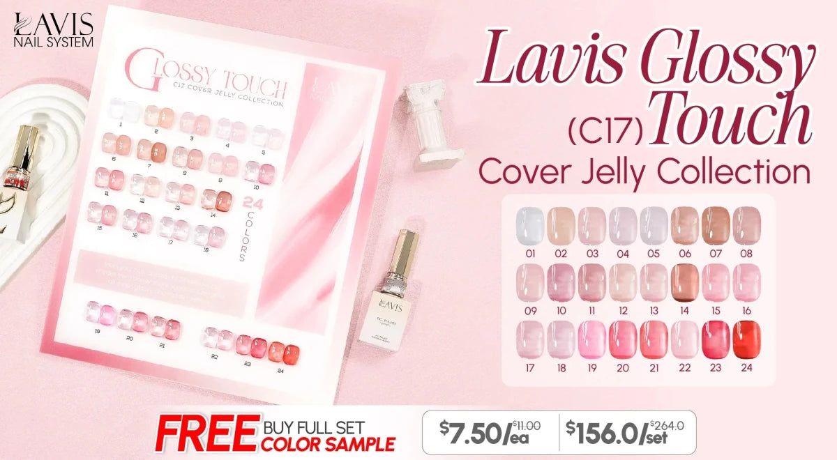 LAVIS C17 Glossy Touch Collection - DTK Nail Supply
