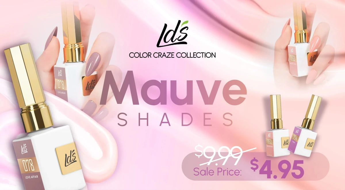 LDS Color Craze Collection - MAUVE - DTK Nail Supply