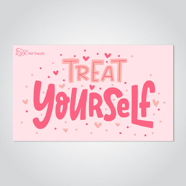 E-Gift Card: Treat Yourself