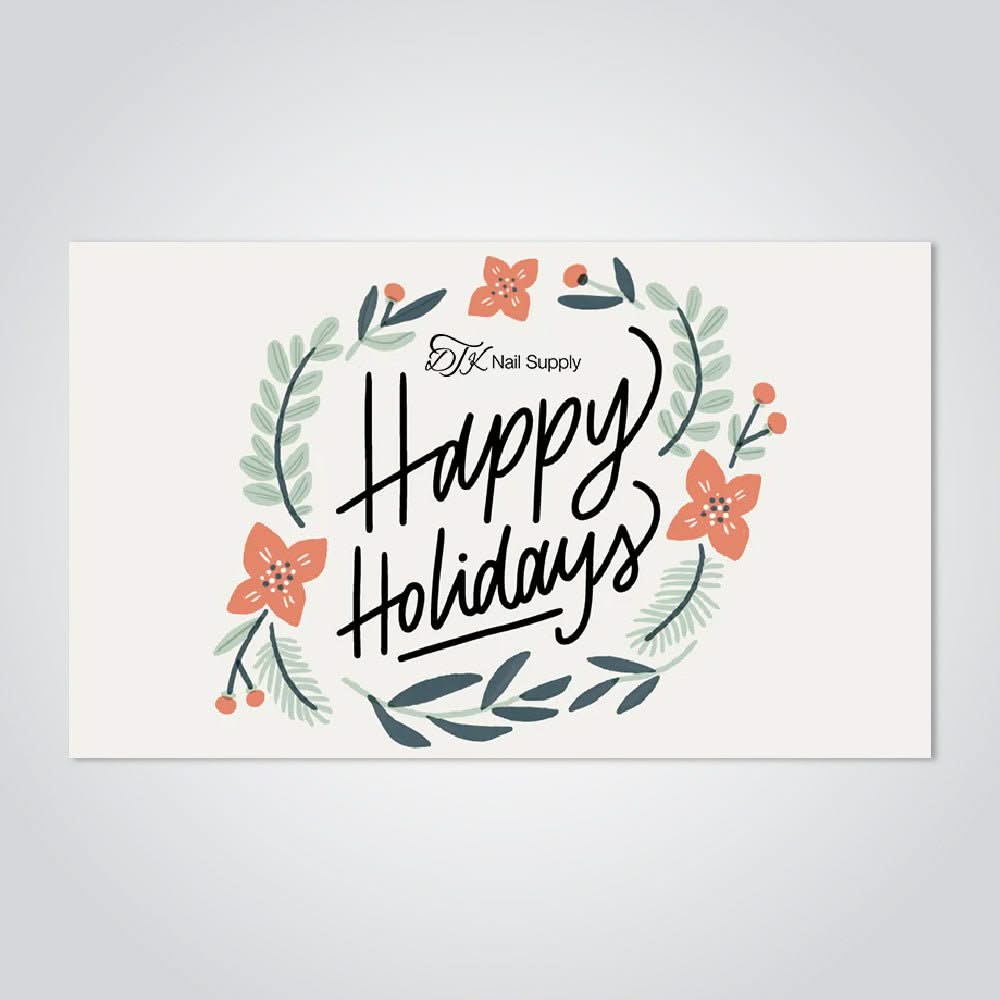 E - Gift Card: Happy Holidays - DTK Nail Supply