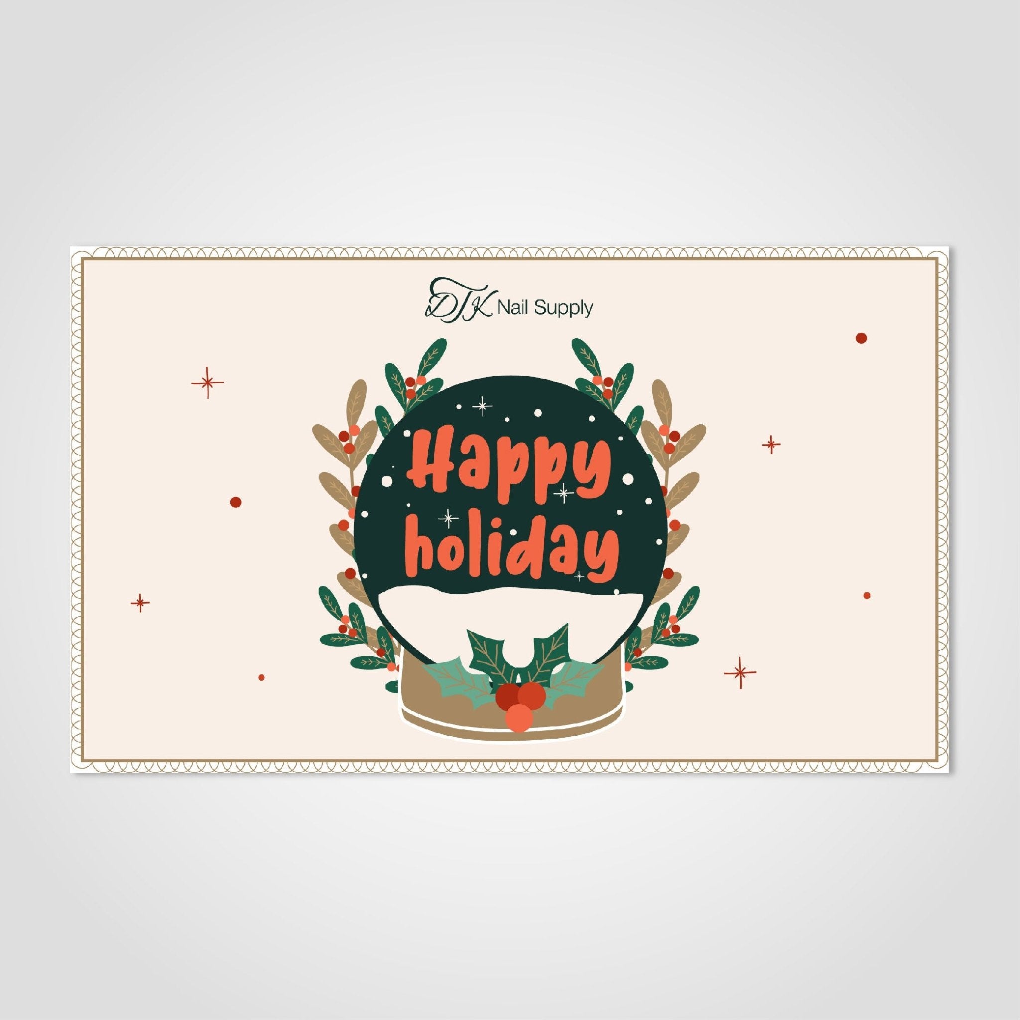 E - Gift Card: Happy Holidays - 3 - DTK Nail Supply