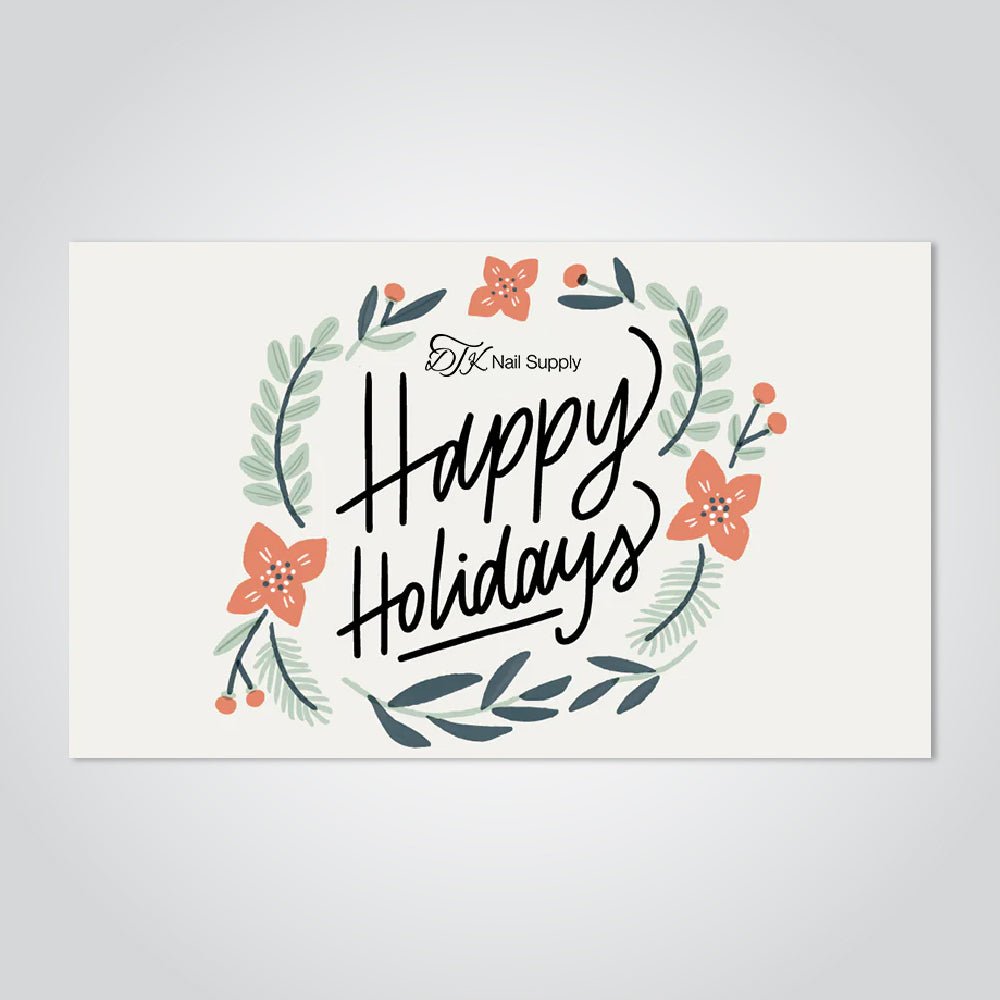 E - Gift Card: Happy Holidays v2 - DTK Nail Supply