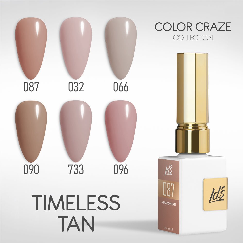 LDS Gel Set 6 - 8 - Timeless Tan - 087, 032, 066, 090, 733, 096 - DTK Nail Supply