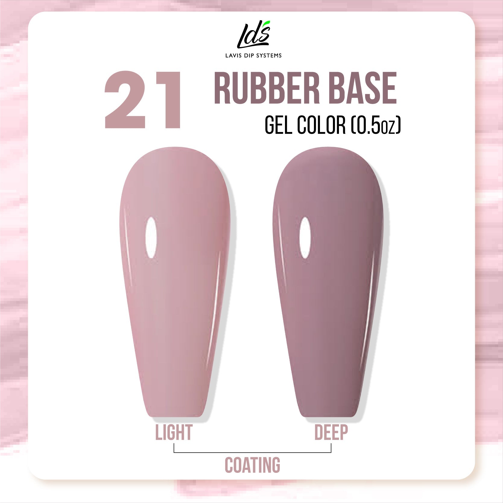 LDS Rubber Base Collection - DTK Nail Supply