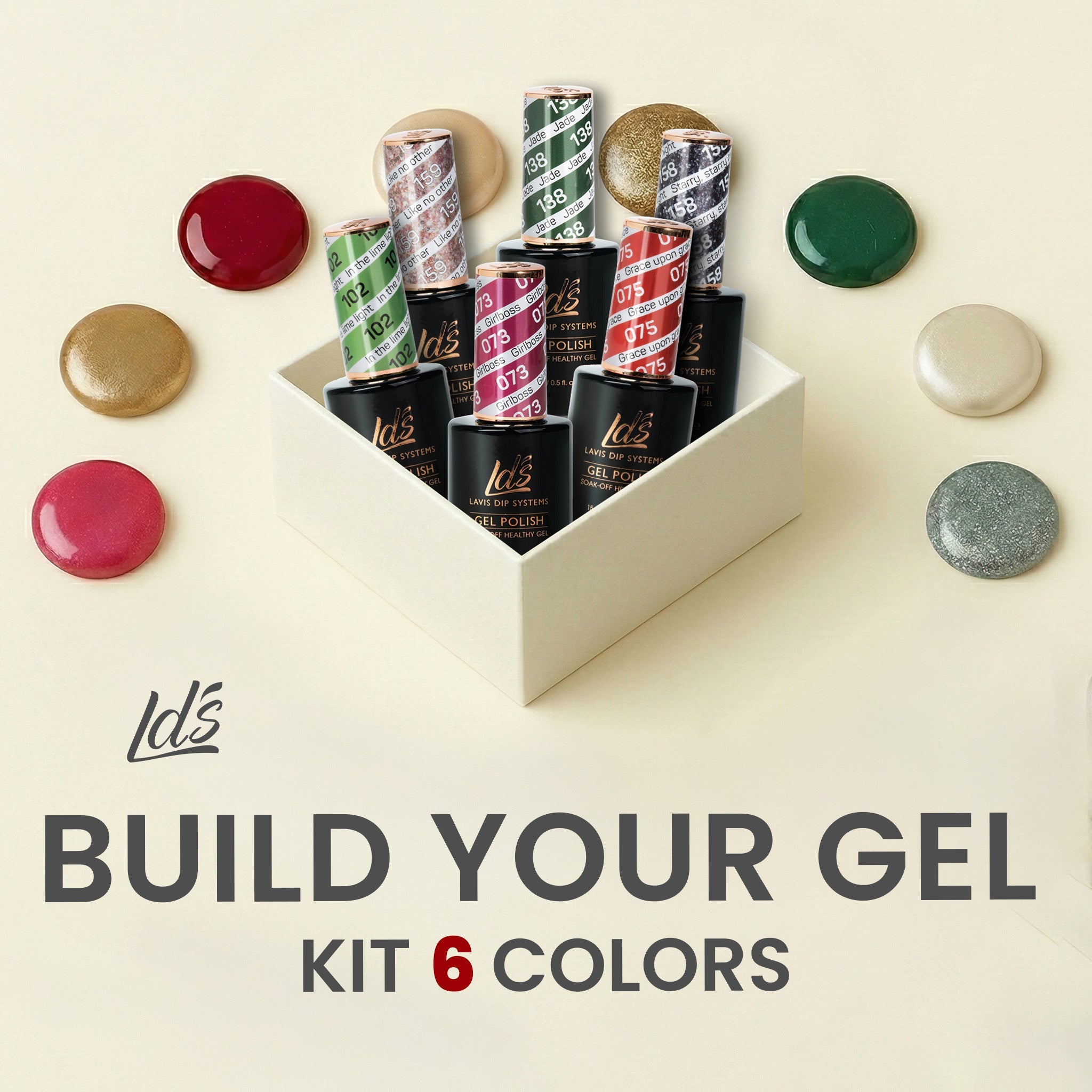 LDS Set Gel Polish - Build Your Own 6 Gel Kit, FREE 1 Cuticle Revitalizer Oil - DTK Nail Supply
