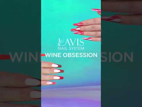 WINE OBSESSION - LAVIS Holiday Dipping Powder Collection: 012; 016; 027; 031; 042; 058; 061; 091; 092